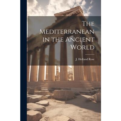 The Mediterranean in the Ancient World