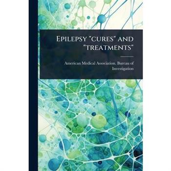 Epilepsy ”cures” and ”treatments”