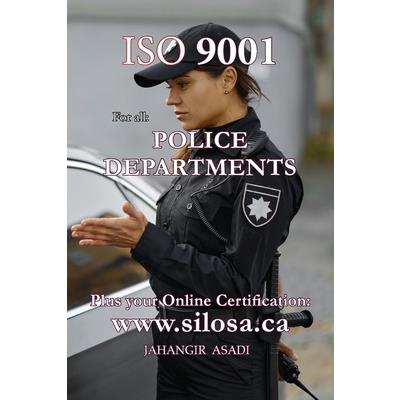 ISO 9001 for all Police Departments