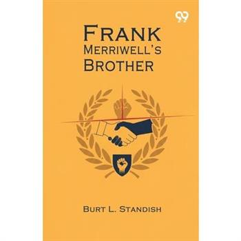 Frank Merriwell's Brother