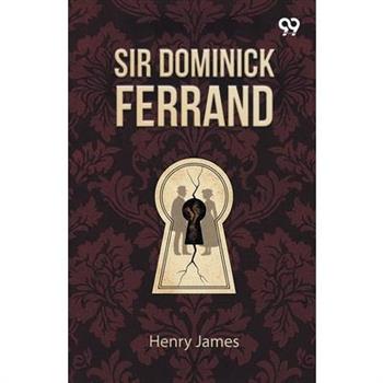 Sir Dominick Ferrand