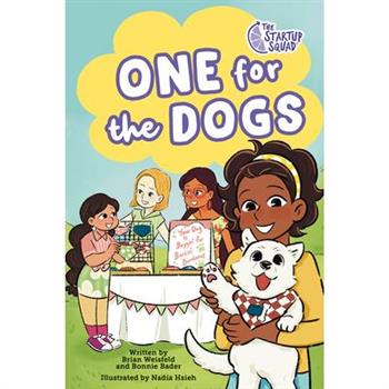 The Startup Squad: One for the Dogs: A Graphic Novel
