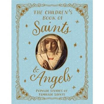 The Children's Book of Saints and Angels
