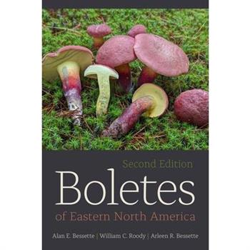 Boletes of Eastern North America, Second Edition
