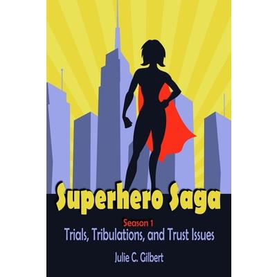 Superhero Saga Season 1