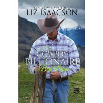 Her Cowboy Billionaire Best Man