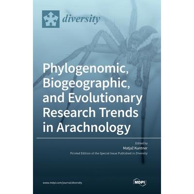 Phylogenomic, Biogeographic, and Evolutionary Research Trends in Arachnology