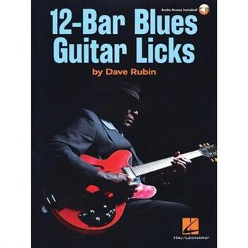 12-Bar Blues Guitar Licks: Book with Online Audio by Dave Rubin