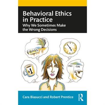 Behavioral Ethics in Practice