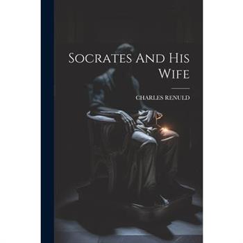 Socrates And His Wife