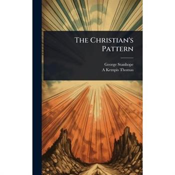 The Christian’s Pattern