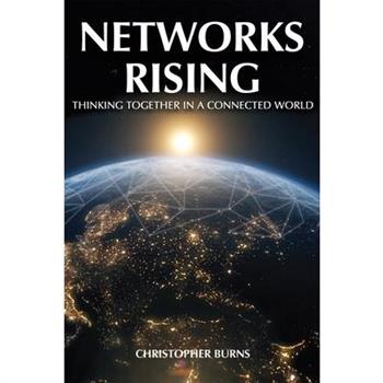 Networks Rising