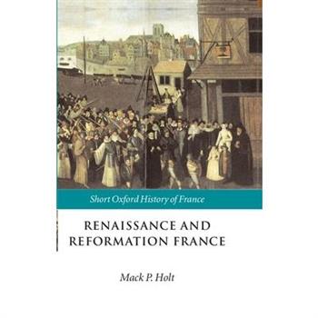 Renaissance and Reformation France