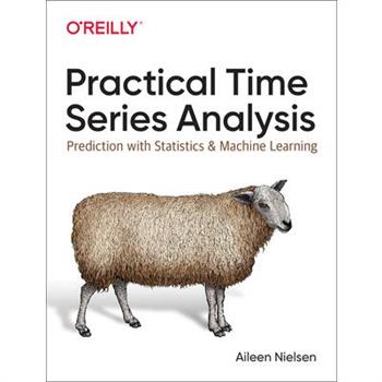 Practical Time Series Analysis