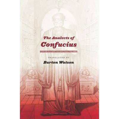 The Analects of Confucius