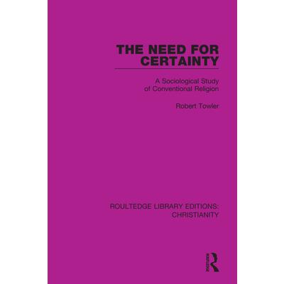 The Need for Certainty