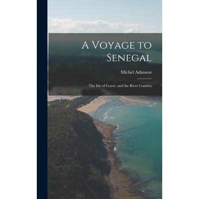 A Voyage to Senegal