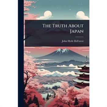 The Truth About Japan