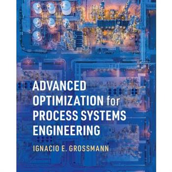 Advanced Optimization for Process Systems Engineering