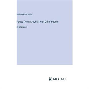 Pages from a Journal with Other Papers