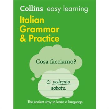 Collins Easy Learning Italian - Easy Learning Italian Grammar and Practice