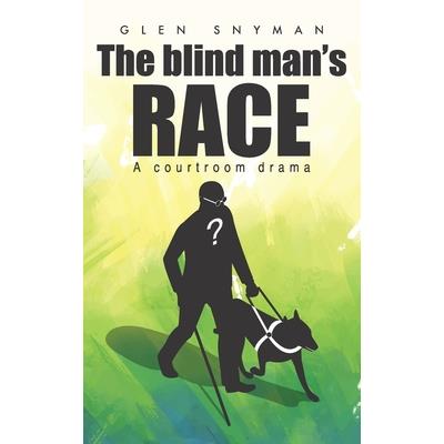 The Blind Man’s Race