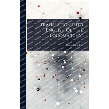Translation Into English Of ”the Logomarchy”