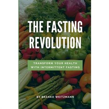 The Fasting Revolution