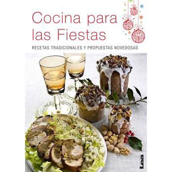 Cocina para las fiestas / Cooking for Holidays