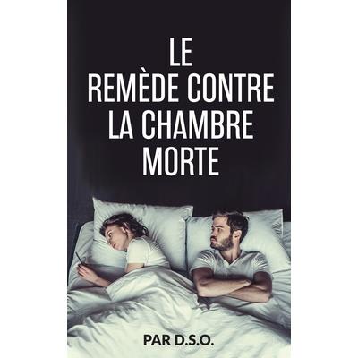 Le Rem癡de Contre la Chambre Morte