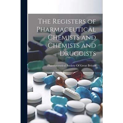 The Registers of Pharmaceutical Chemists and Chemists and Druggists