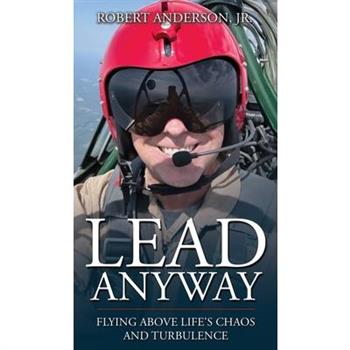 Lead Anyway