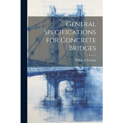 General Specifications for Concrete Bridges