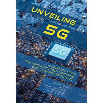 Unveiling 5g