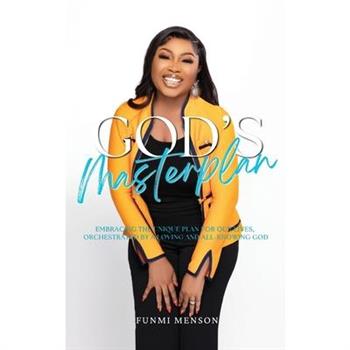 God’s Masterplan
