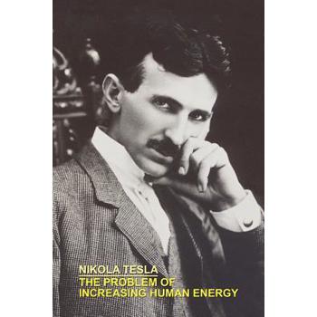 The Problem of Increasing Human Energy with Special References to the Harnessing of the Sun's Energy