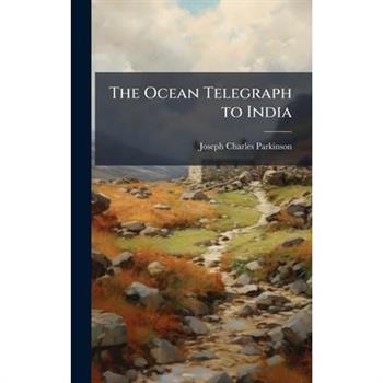 The Ocean Telegraph to India
