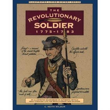The Revolutionary Soldier 1775-1783
