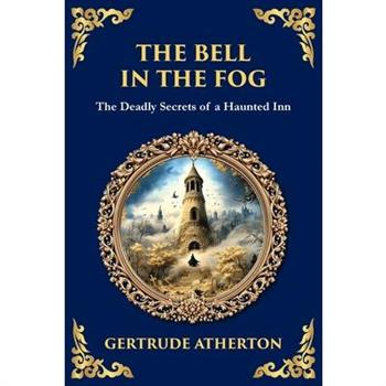 The Bell in the Fog