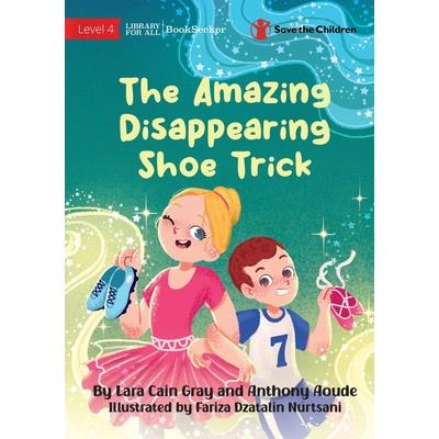 The Amazing Disappearing Shoe Trick