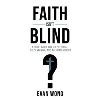 Faith Isn't Blind
