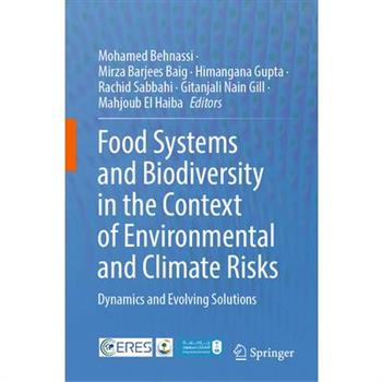 Food Systems and Biodiversity in the Context of Environmental and Climate Risks
