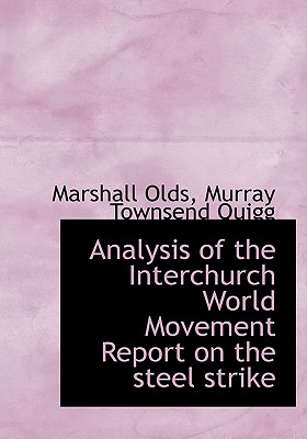 Analysis of the Interchurch World Movement Report on the Steel Strike