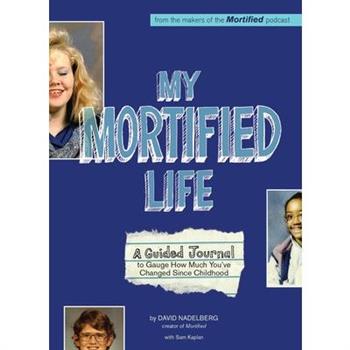 My Mortified Life
