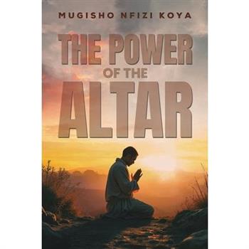 The Power of the Altar