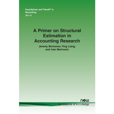 A Primer on Structural Estimation in Accounting Research