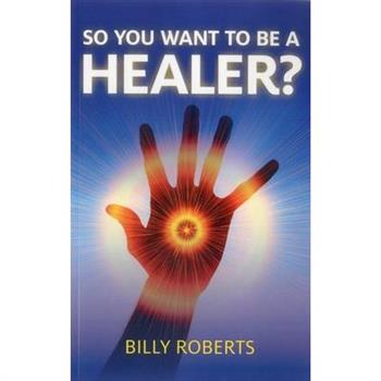 So You Want to Be a Healer?