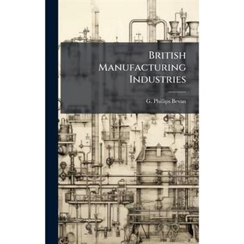 British Manufacturing Industries