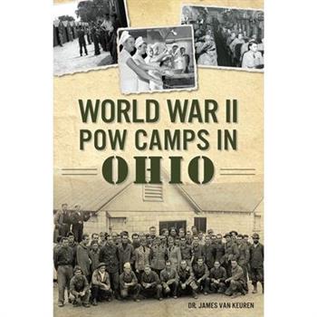 World War II POW Camps in Ohio