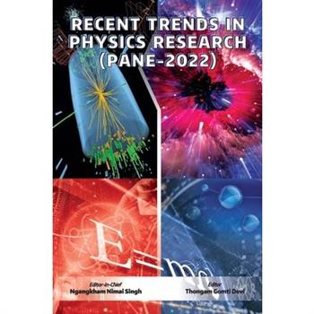 Recent Trends in Physics Research (PANE-2022)